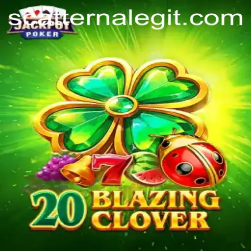 Experience the Thrills of 20BlazingClover
