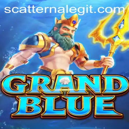 Discover the Exciting World of GRANDBLUE and the Role of Scatterna