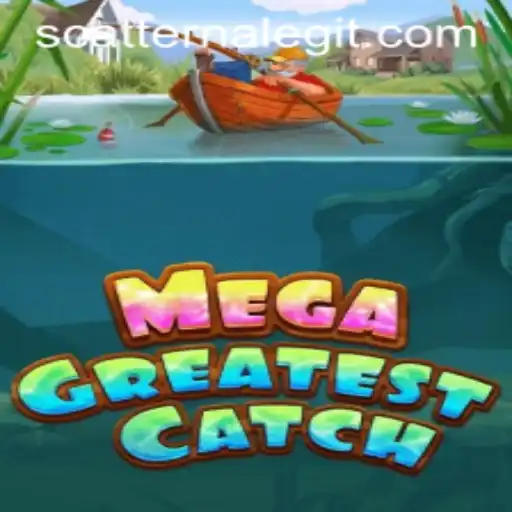 MegaGreatestCatch: Dive Into the World of Scatterna